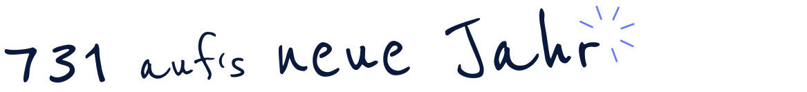 731 auf´s neue Jahr 